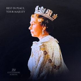 A regal figure in profile wears a crown and ornate attire against a dark background. Text reads Rest in Peace, Your Majesty and Cottesmore School.